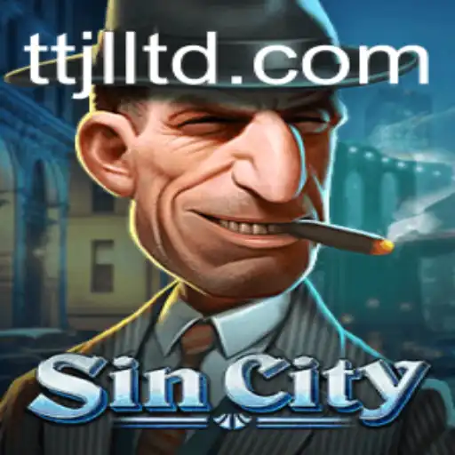 SinCity: The Ultimate Strategy Experience with TTJL
